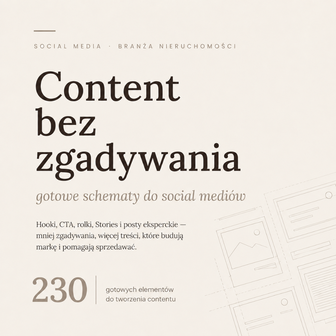 eBook - Content bez zgadywania - Gotowe schematy do social mediów dla branży nieruchomości
